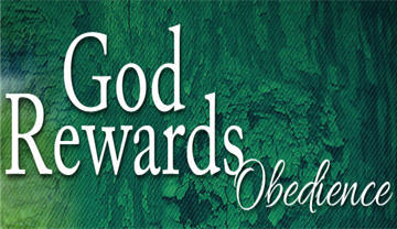 God-Rewards-Obedience